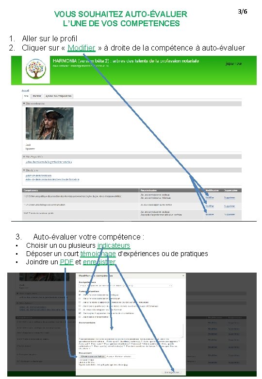 VOUS SOUHAITEZ AUTO-ÉVALUER L’UNE DE VOS COMPETENCES 3/6 1. Aller sur le profil 2.