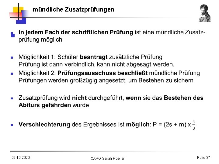 mündliche Zusatzprüfungen n 02. 10. 2020 OAVO Sarah Hoeller Folie 27 