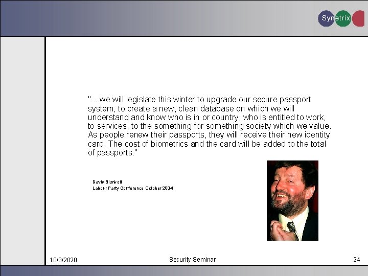 ". . . we will legislate this winter to upgrade our secure passport system,