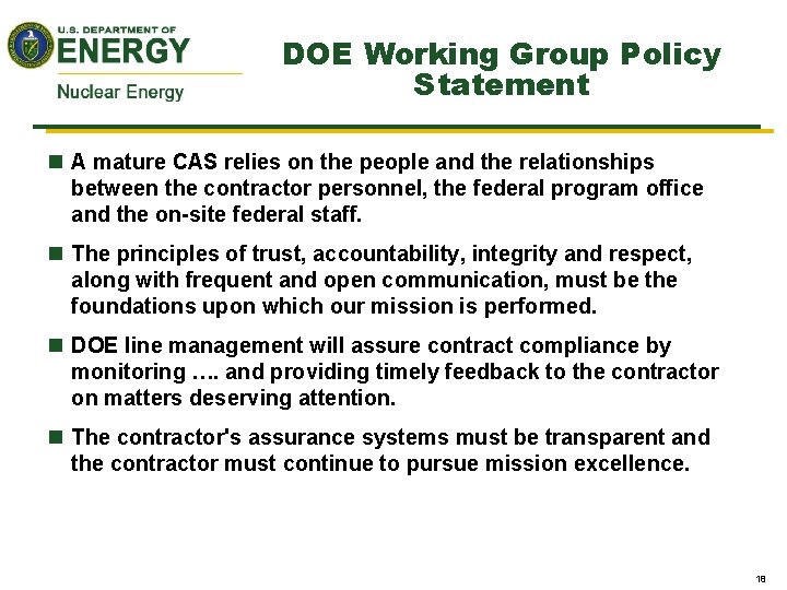 DOE Working Group Policy Statement n A mature CAS relies on the people and