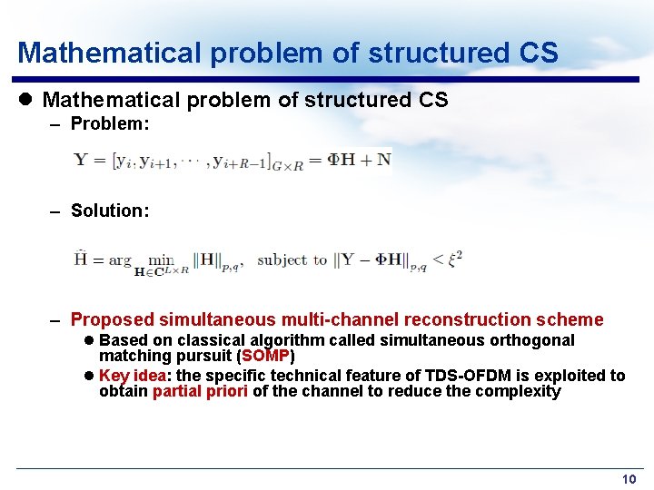 Mathematical problem of structured CS l Mathematical problem of structured CS – Problem: –