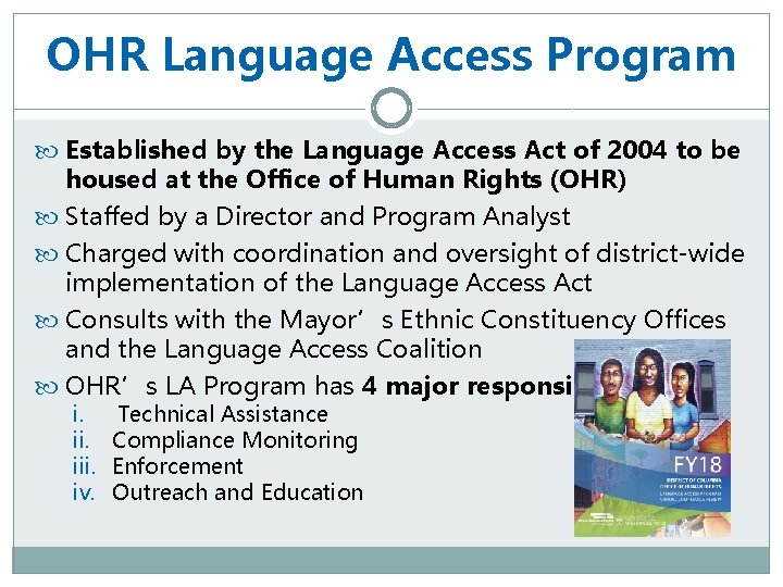 OHR Language Access Program Established by the Language Access Act of 2004 to be