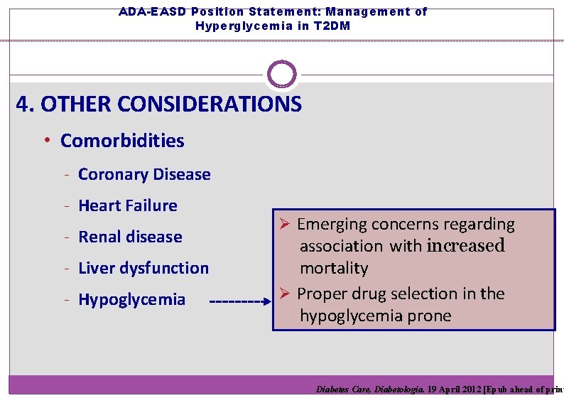 ADA-EASD Position Statement: Management of Hyperglycemia in T 2 DM 4. OTHER CONSIDERATIONS •