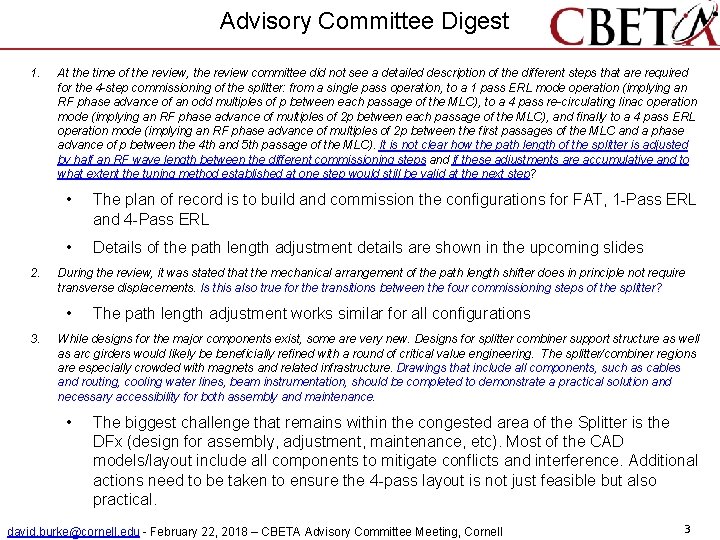 Advisory Committee Digest 1. 2. At the time of the review, the review committee