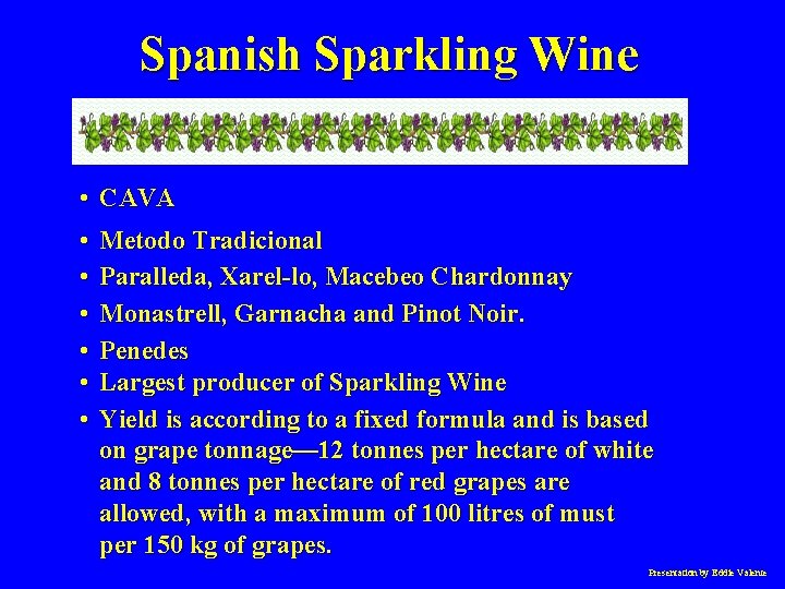 Spanish Sparkling Wine • CAVA • • • Metodo Tradicional Paralleda, Xarel-lo, Macebeo Chardonnay