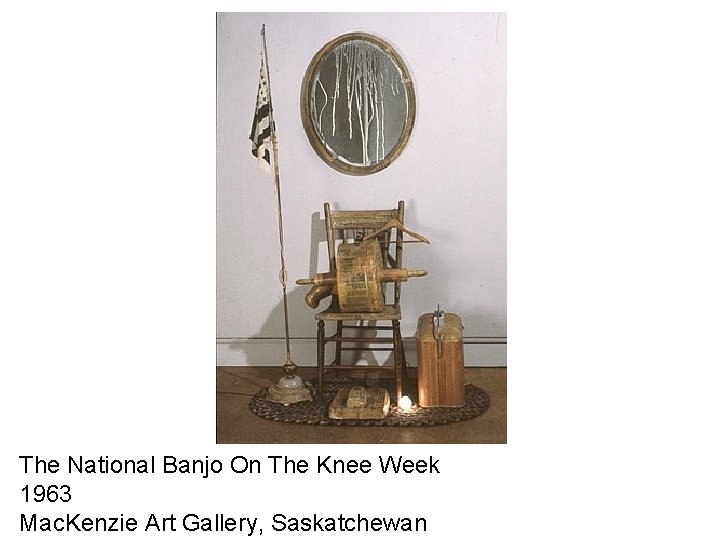 The National Banjo On The Knee Week 1963 Mac. Kenzie Art Gallery, Saskatchewan 