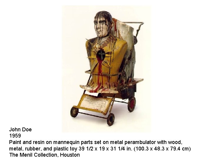 John Doe 1959 Paint and resin on mannequin parts set on metal perambulator with