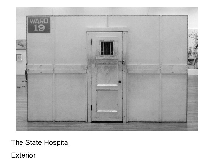 The State Hospital Exterior 