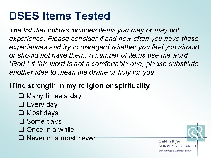 DSES Items Tested The list that follows includes items you may or may not