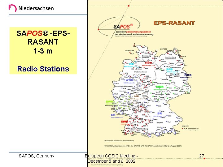 SAPOS® -EPSRASANT 1 -3 m Radio Stations SAPOS, Germany European CGSIC Meeting December 5