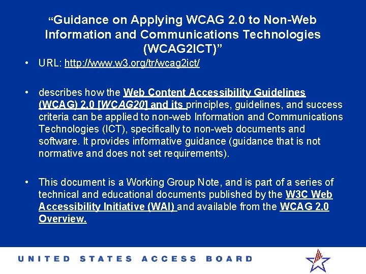 “Guidance on Applying WCAG 2. 0 to Non-Web Information and Communications Technologies (WCAG 2