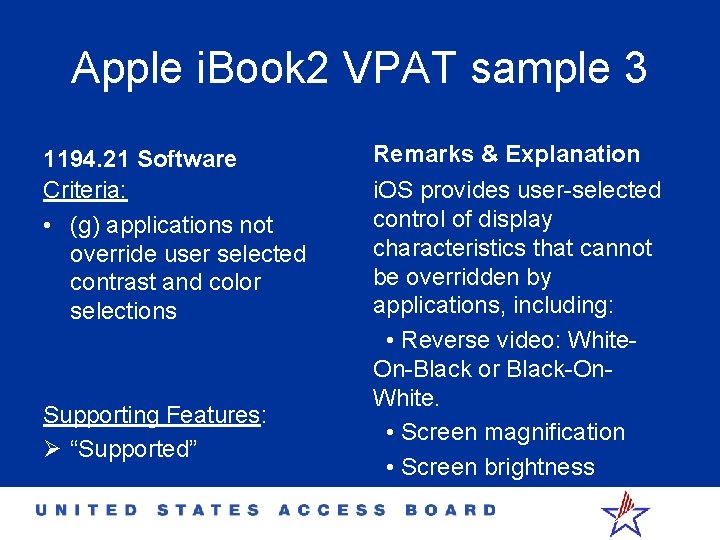Apple i. Book 2 VPAT sample 3 1194. 21 Software Criteria: • (g) applications