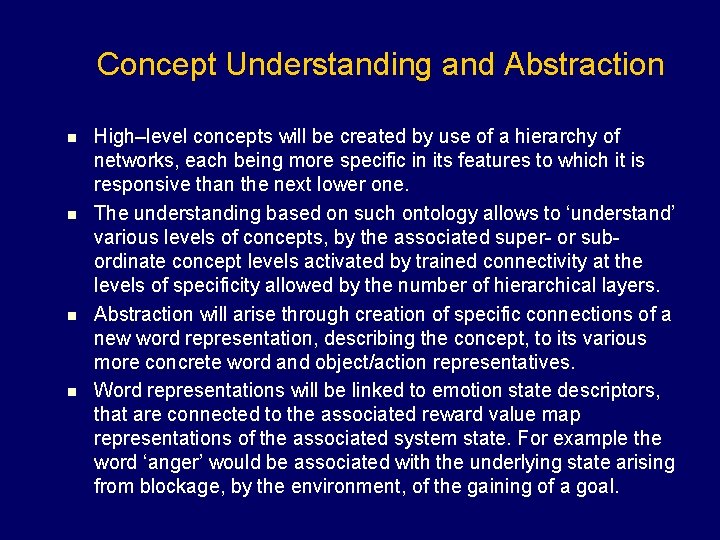 Concept Understanding and Abstraction n n High–level concepts will be created by use of