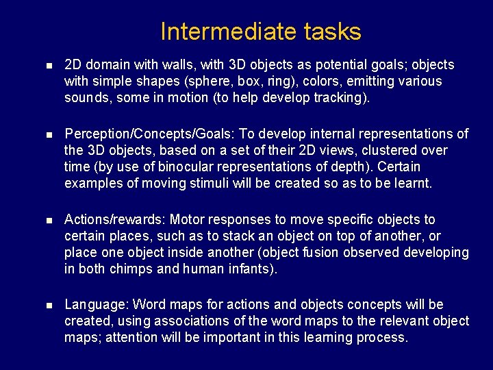 Intermediate tasks n 2 D domain with walls, with 3 D objects as potential
