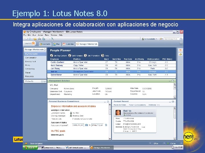 Ejemplo 1: Lotus Notes 8. 0 Integra aplicaciones de colaboración con aplicaciones de negocio