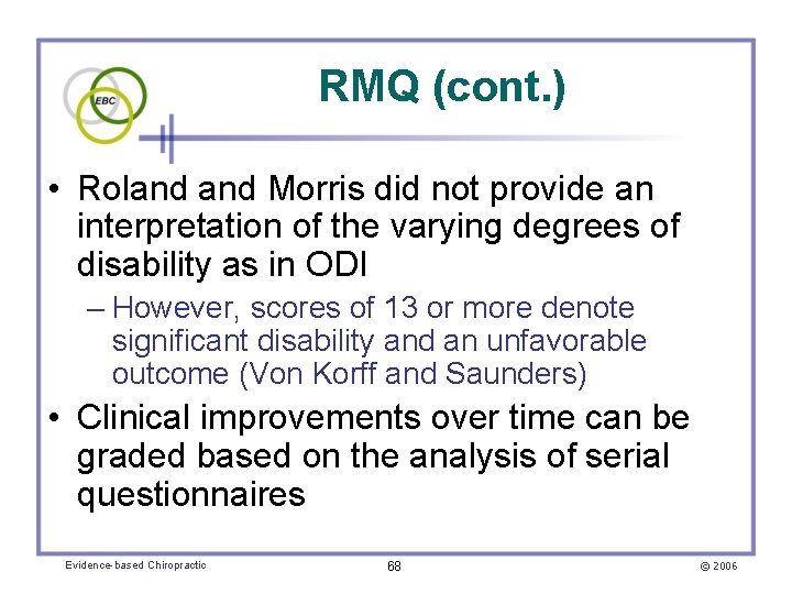 RMQ (cont. ) • Roland Morris did not provide an interpretation of the varying