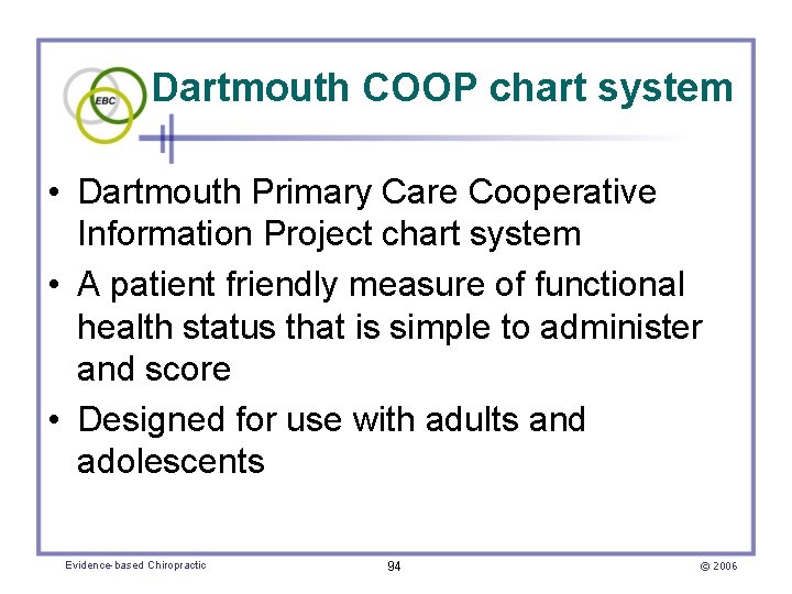 Dartmouth COOP chart system • Dartmouth Primary Care Cooperative Information Project chart system •