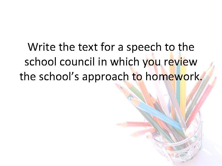 Write the text for a speech to the school council in which you review