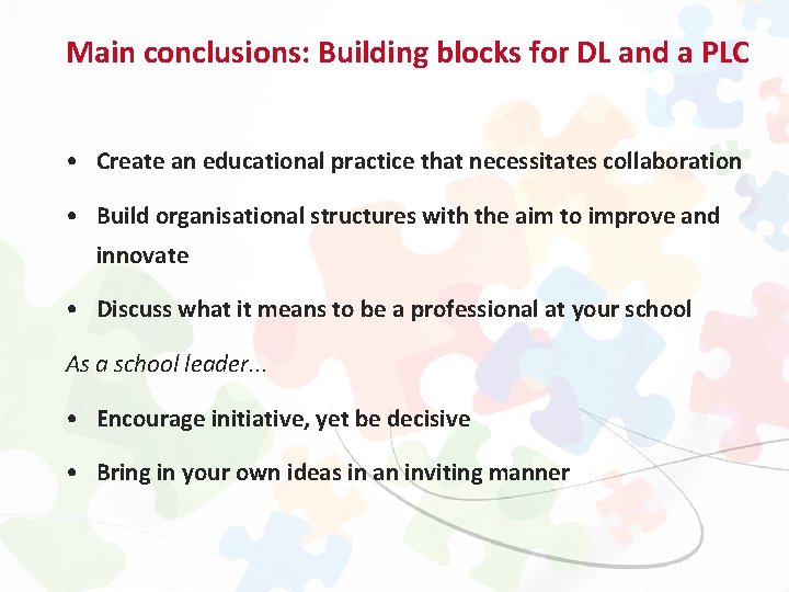 Main conclusions: Building blocks for DL and a PLC • Create an educational practice