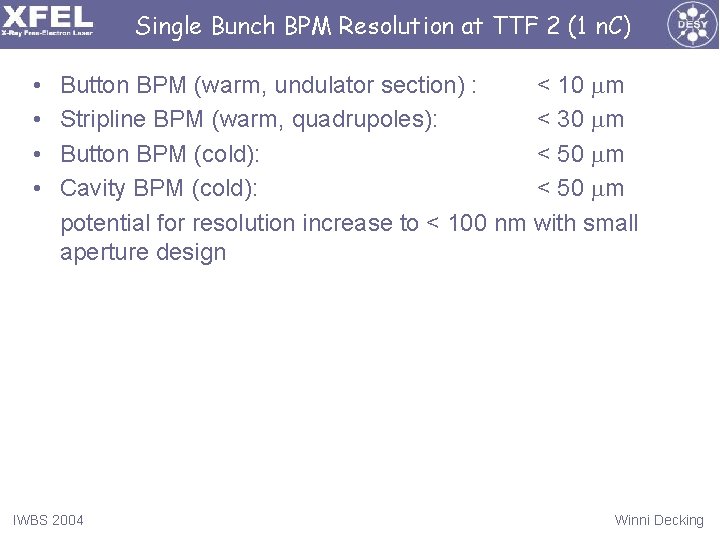 Single Bunch BPM Resolution at TTF 2 (1 n. C) • • Button BPM