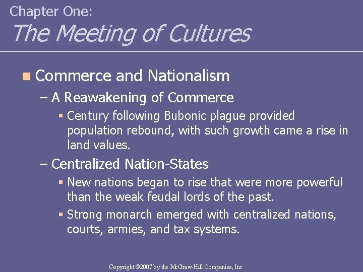 Chapter One: The Meeting of Cultures n Commerce and Nationalism – A Reawakening of