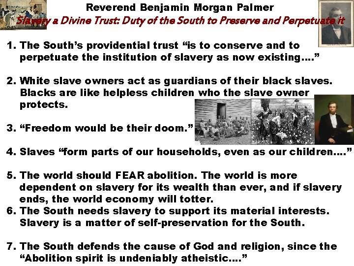 Reverend Benjamin Morgan Palmer Slavery a Divine Trust: Duty of the South to Preserve