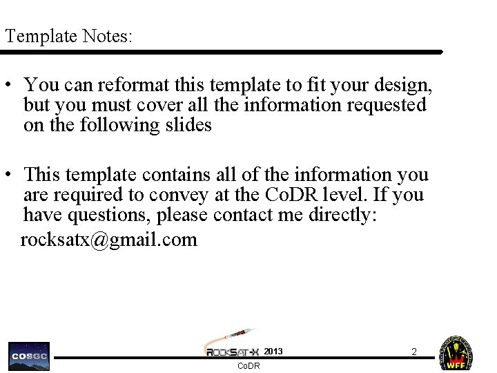 Template Notes: • You can reformat this template to fit your design, but you