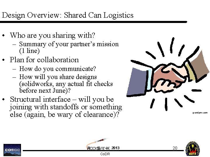 Design Overview: Shared Can Logistics • Who are you sharing with? – Summary of