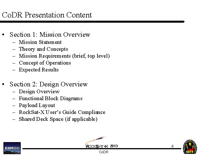 Co. DR Presentation Content • Section 1: Mission Overview – – – Mission Statement