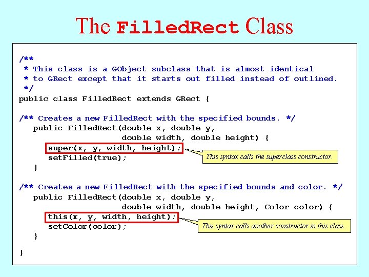 The Filled. Rect Class /** * This class is a GObject subclass that is