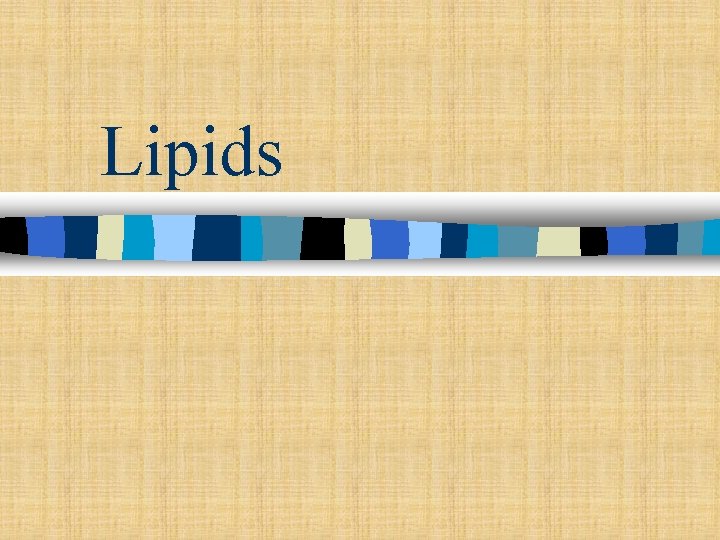 Lipids 