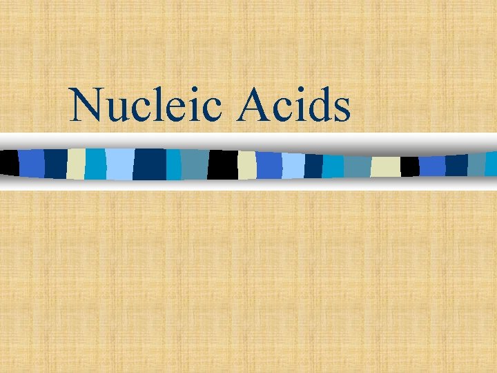 Nucleic Acids 