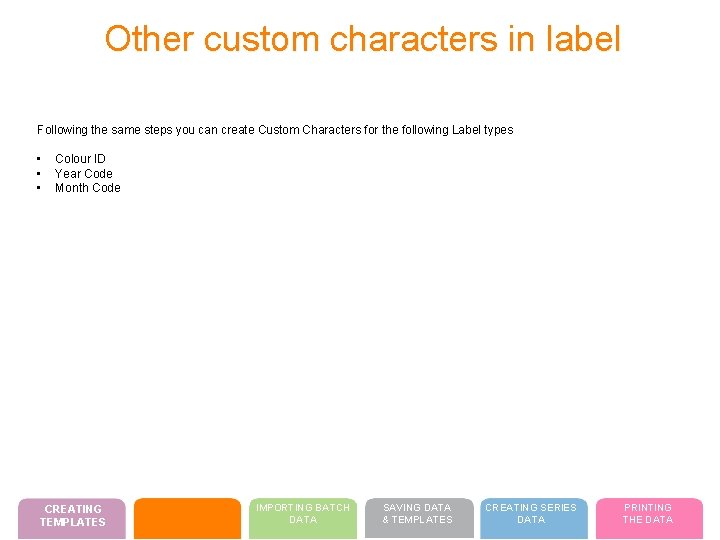 Other custom characters in label Following the same steps you can create Custom Characters