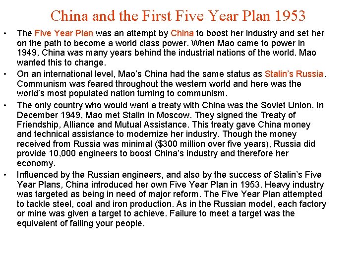 China and the First Five Year Plan 1953 • • The Five Year Plan