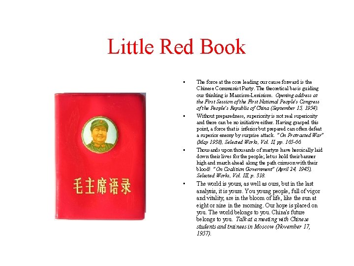 Little Red Book • • The force at the core leading our cause forward