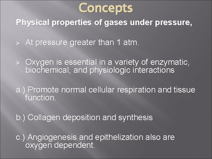 Concepts Physical properties of gases under pressure, Ø At pressure greater than 1 atm.