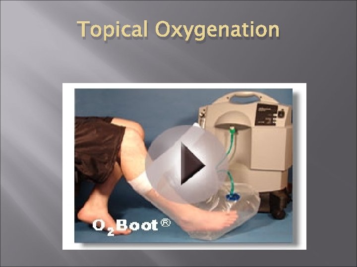 Topical Oxygenation 