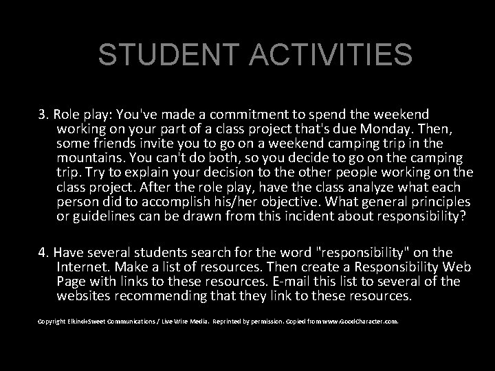 STUDENT ACTIVITIES 3. Role play: You've made a commitment to spend the weekend working