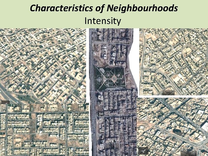Characteristics of Neighbourhoods Intensity 