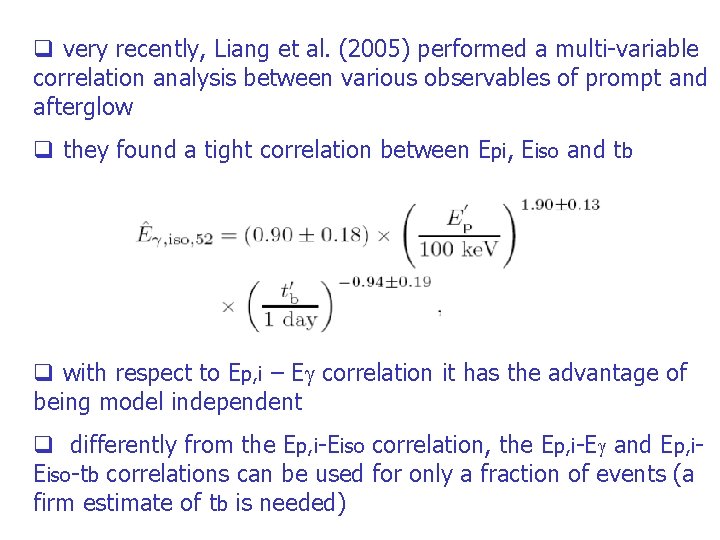 q very recently, Liang et al. (2005) performed a multi-variable correlation analysis between various