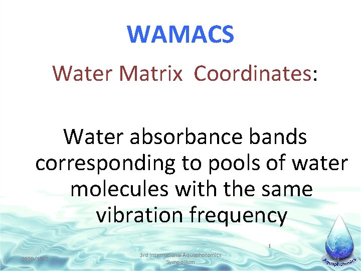 WAMACS Water Matrix Coordinates: Water absorbance bands corresponding to pools of water molecules with