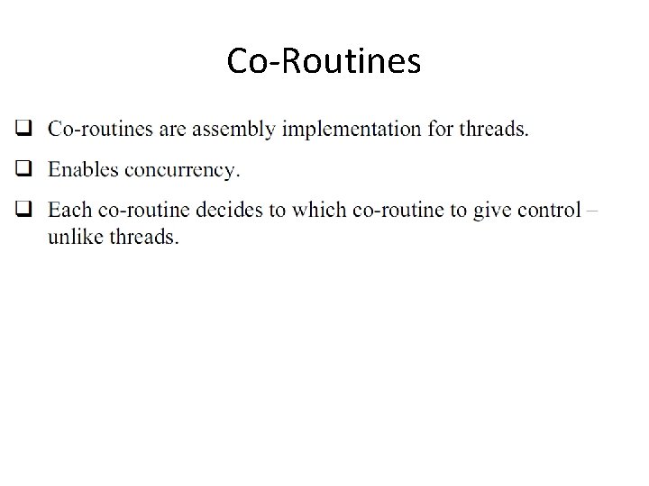 Co-Routines 
