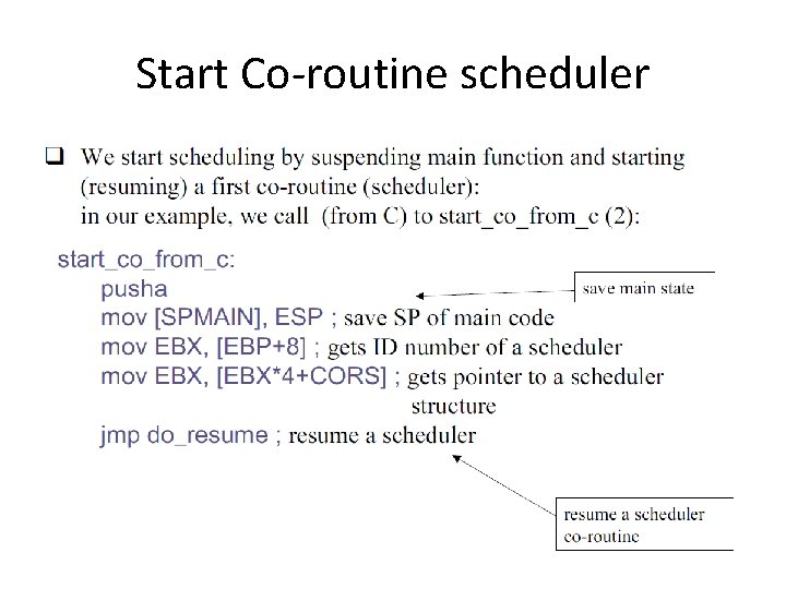 Start Co-routine scheduler 