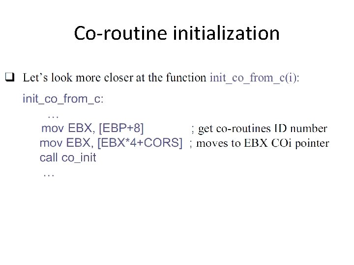 Co-routine initialization 