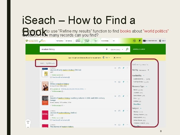 i. Seach – How to Find a Book Exercise: Try to use “Refine my