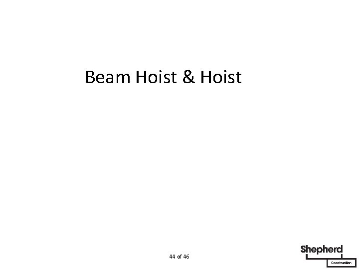  Beam Hoist & Hoist 44 of 46 