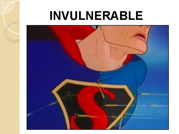 INVULNERABLE 