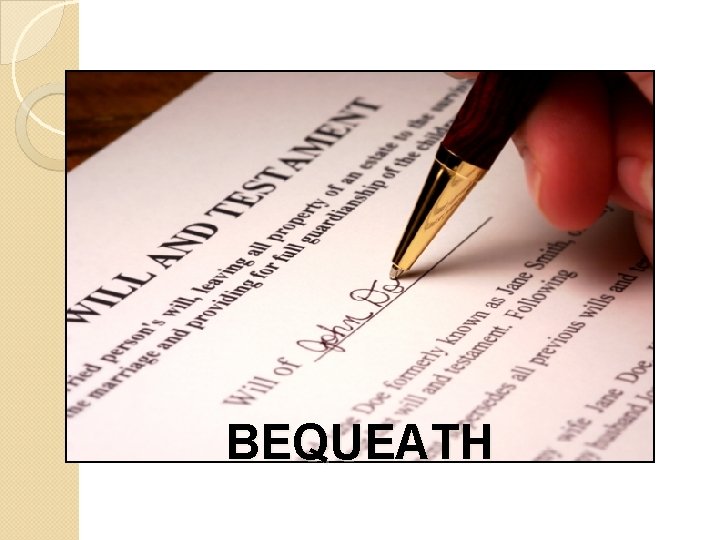 BEQUEATH 