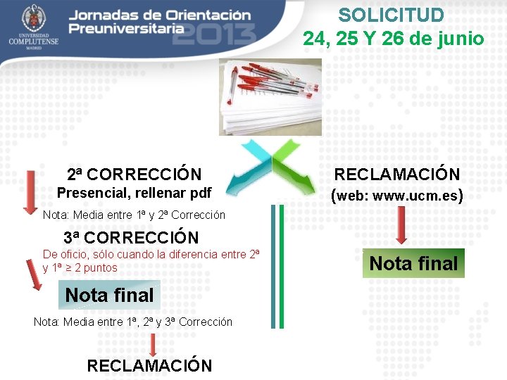 SOLICITUD 24, 25 Y 26 de junio 2ª CORRECCIÓN Presencial, rellenar pdf RECLAMACIÓN (web: