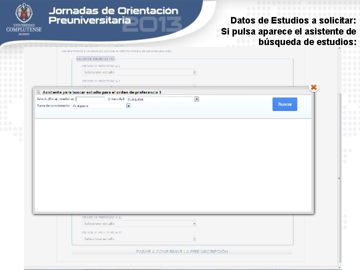 Datos de Estudios a solicitar: Si pulsa aparece el asistente de búsqueda de estudios: